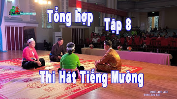 Tổng hợp thi hát tiếng Mường, hát đúp giao duyên tập 8