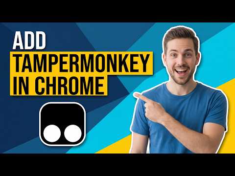 How To Add Tampermonkey In Chrome [Easy Installation Guide]