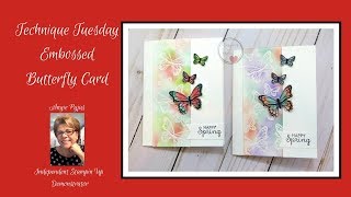 Technique Tuesday Embossed Butterfly Card