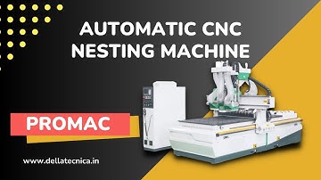AUTOMATIC CNC NESTING MACHINE || DELLATECNICA