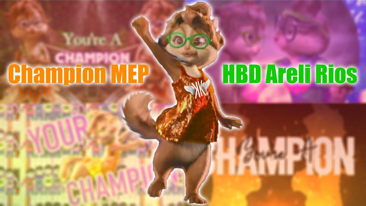 Areli Rios & Chipmunk OCs - Champion (Full MEP)