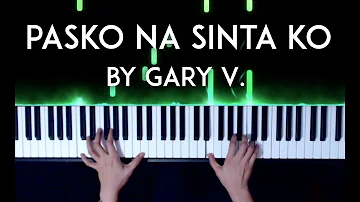Pasko Na Sinta Ko by Gary Valenciano Piano Cover + sheet music