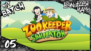 Zookeeper Simulator | 05 | Im Zoo Ist die Hölle los | mit Batch | Multiplayer Letsplay | deutsch