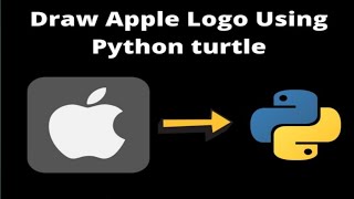 #02 Draw Apple Logo using Python Turtle By CodeWithAakarsh