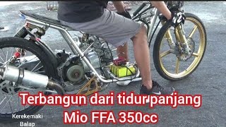 MIO FFA 350cc THAILAN yg Dulu meropotkan Ninja ffa terbangun dari tidur pajang.