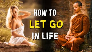 HOW TO LET GO IN LIFE AND MOVE ON | A Buddhist Zen Story |