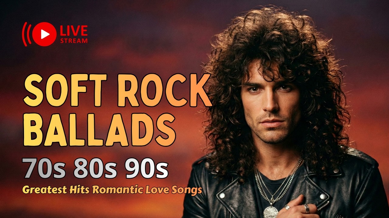 Best Soft Rock Ballads of the 70s, 80s & 90s | Romantic Love Songs [ Mar 02 2026 ]