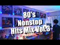 【Back To The 80's】80's 洋楽 ノンストップ Hits Mix Vol.3 - パート1