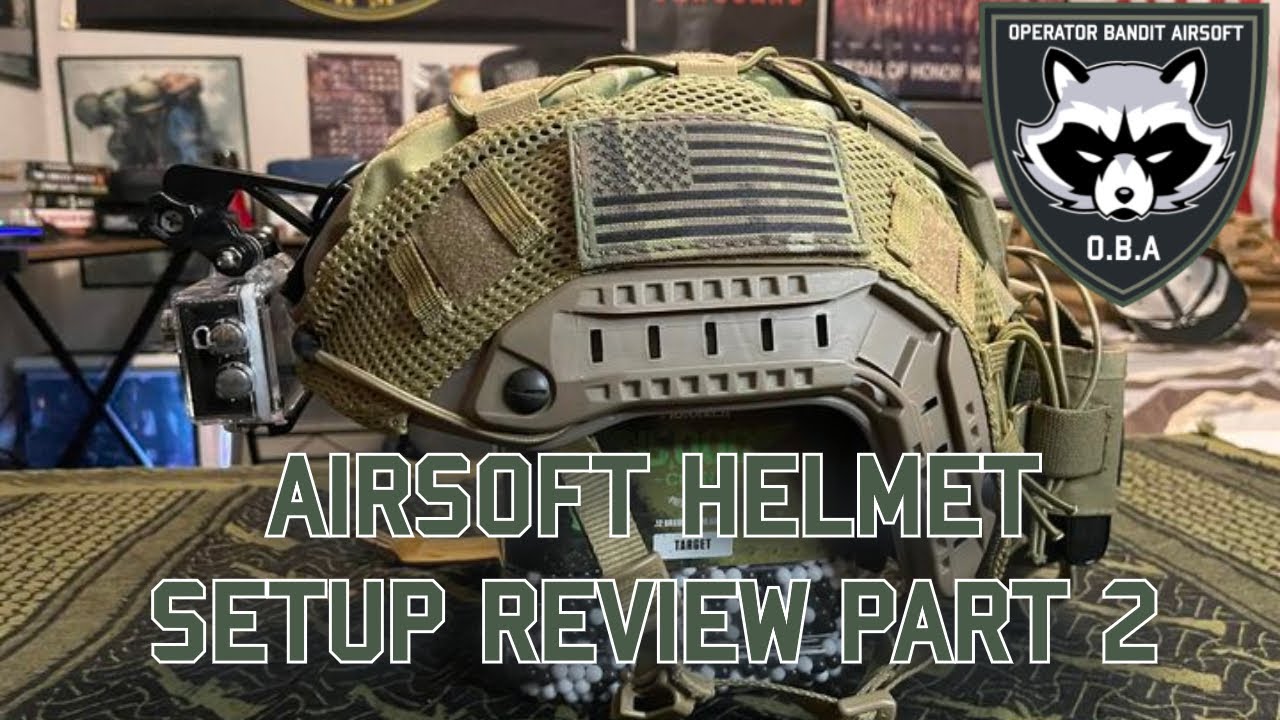 AIRSOFT HELMET SETUP REVIEW PART 2 YouTube