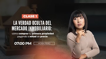 LA VERDAD OCULTA DEL MERCADO INMOBILIARIO: Cómo comprar tu primera propiedad a mitad de precio