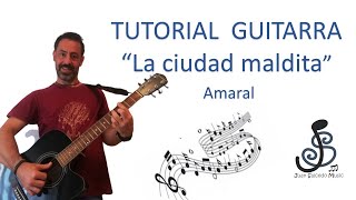 🎸 La ciudad maldita - AMARAL 🤩- Como tocar, tutorial guitarra, acordes, letra, pdf y tablatura.