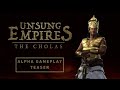 Unsung empires the cholas  alpha gameplay teaser  pc  tamil