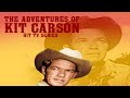 The Adventures Of Kit Carson 1952 Season 1 Episode 5 The Murango Story Bill Williams 