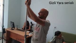 Gizli Yara seriali kadrarxasi (backstage)Ibrahim Ebilov