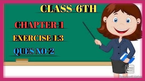 Class-6th maths chapter-1 Knowing our Numbers Exercise 1.3 ques no-2