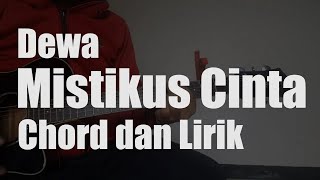 Dewa - Mistikus Cinta Chord dan Lirik