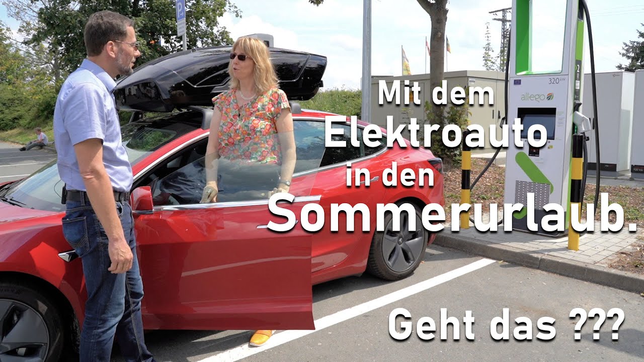 Video: Mit dem Elektroauto in den Sommerurlaub - Geht das überhaupt?