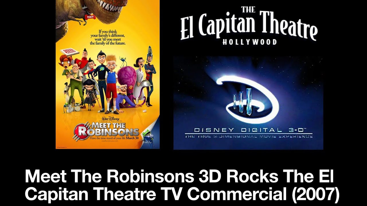 Meet The Robinsons 3D Rocks The El Capitan Theatre TV Commercial 2007