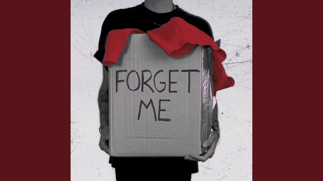 Watch Forget Me on YouTube Watch Forget Me on YouTube