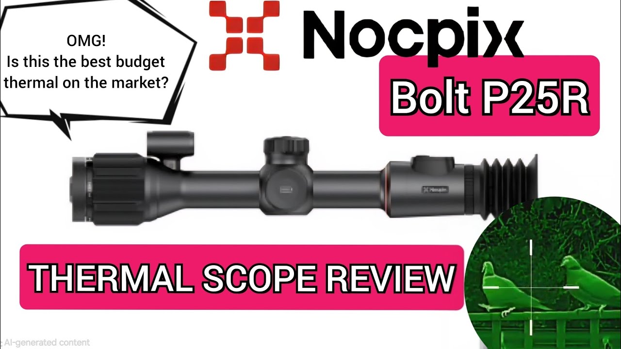 Обзор тепловизора NocPix Bolt P25R