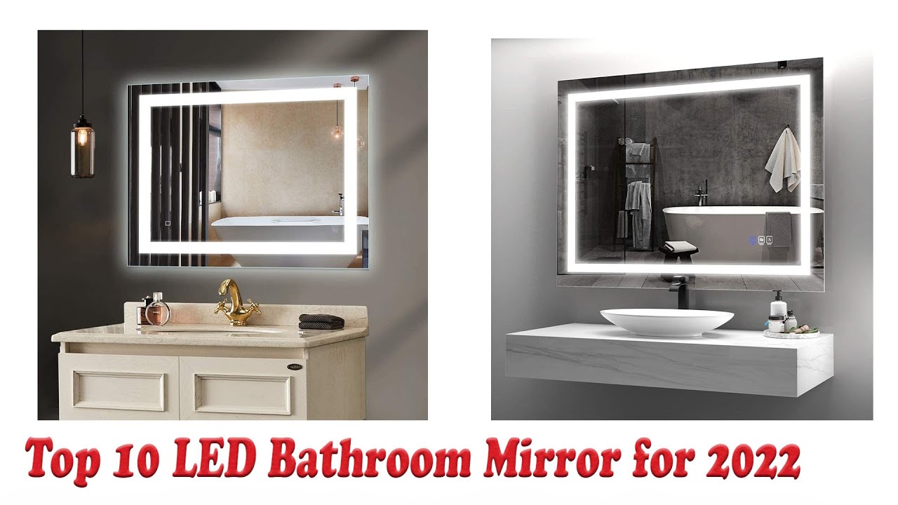 Best LED Bathroom Mirror Top 10 LED Bathroom Mirror for 2022 Top