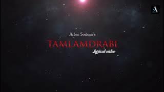 Tamlamdrabi  Lyrical Video | Arbin Soibam