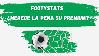 Me compré el PREMIUM de Footystats ¿Merece la pena