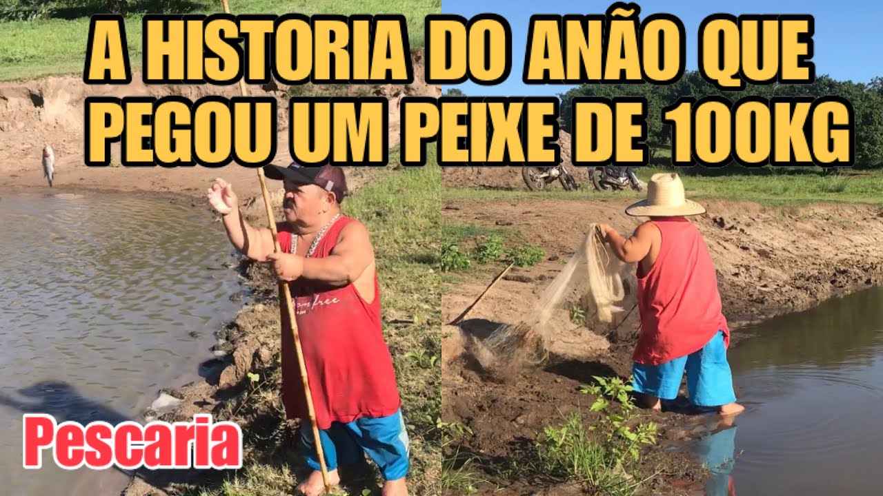 A HISTÓRIA DO ANÃO QUE PEGOU UM PEIXE DE 100KG