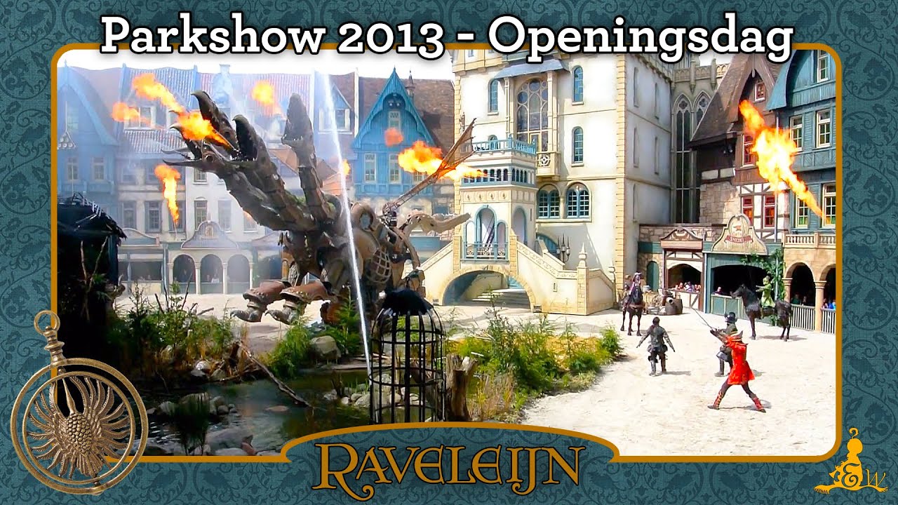 [#Efteling] Raveleijn - Parkshow 2013 (Openingsdag)