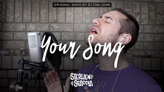 Video thumbnail of "Your Song - Elton John by Stephen Scaccia"