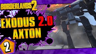 Borderlands 2 | Exodus 2.0 Mod Axton Funny Moments And Drops | Day #2