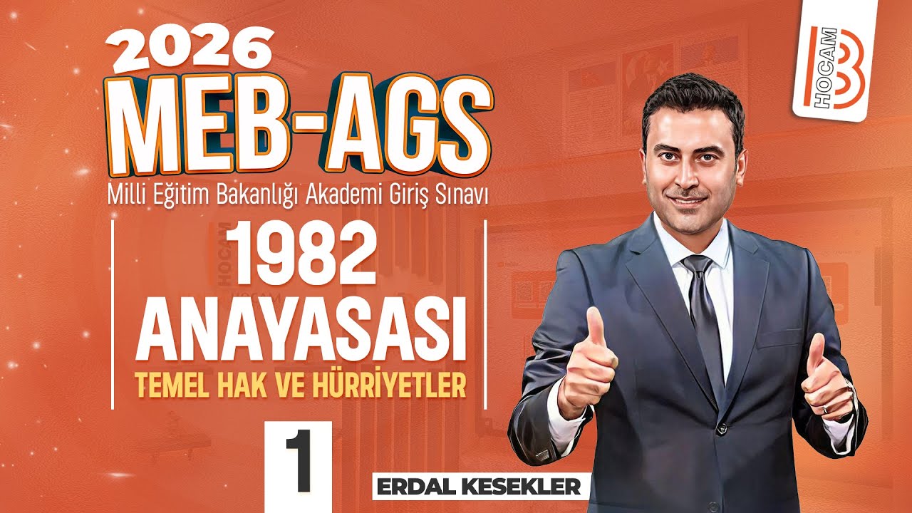 13) MEB - AGS / Mevzuat - 1982 Anayasası Temel Hak ve Hürriyetler 1 - Erdal KESEKLER - 2026