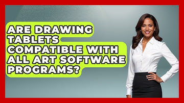 Are Drawing Tablets Compatible With All Art Software Programs? | The Virtual Art Desk News