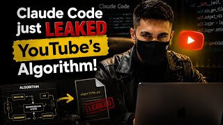 Claude Code just LEAKED YouTube’s Algorithm! (2026 Secret Growth Strategy)