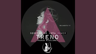 Treno (Deborah De Luca Remix)