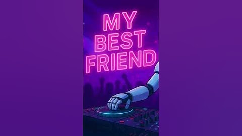 Thumbnail of My Best Friend -  CexSound