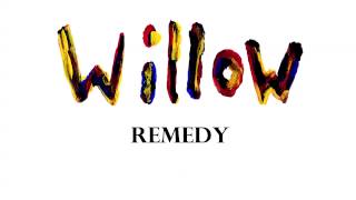 Willow - Remedy