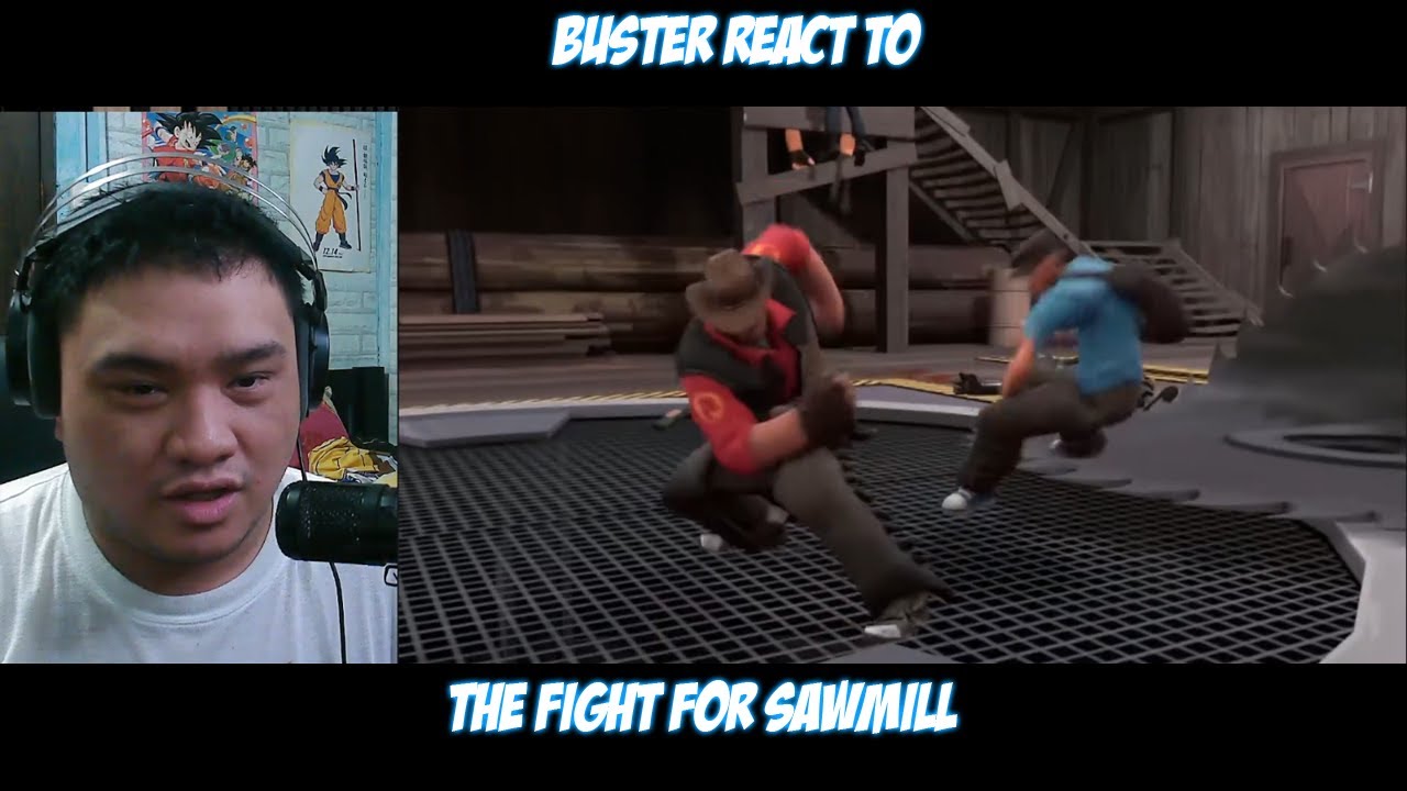 Buster Reaction to The Fight for Sawmill YouTube