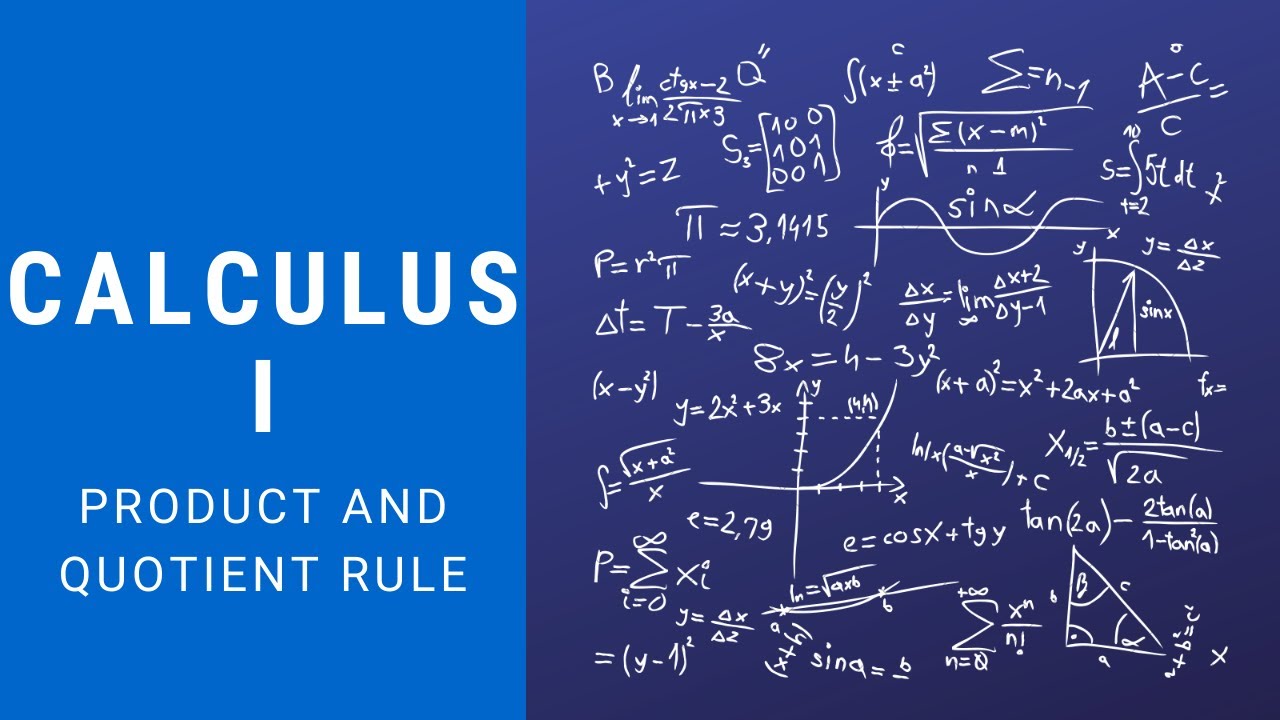 Calculus 1 | Product and Quotient Rule - YouTube