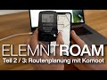 Wahoo Elemnt Roam Teil 2/3: Routenplanung! Komoot, GPX-Imort &amp; Adresseingabe per App