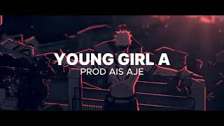 young girl a ( dubstep x trap ) I Prod Ais aje