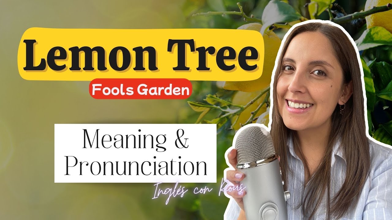 Pronunciación | Lemon Tree 🍋