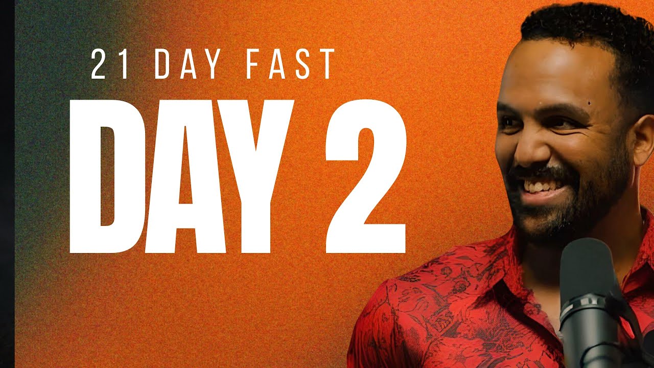 21 Days of LIVE Prayer & Fasting | Day 2