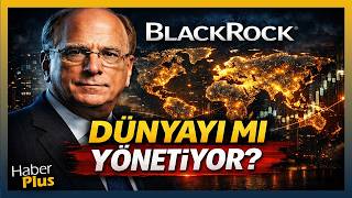 Blackrockun Patronu Larry Fink Dünyayı Mı Yönetiyor?