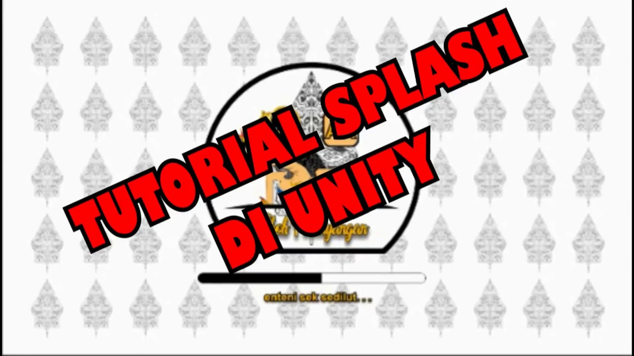 TUTORIAL SPLASH DI UNITY - YouTube