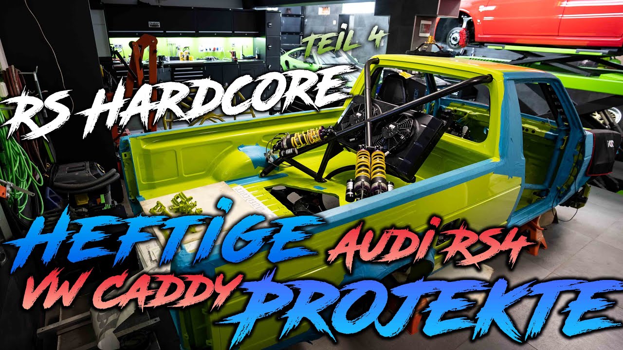 Heftige Projekte - VW Caddy + Audi RS4 I RS Hardcore I RD48