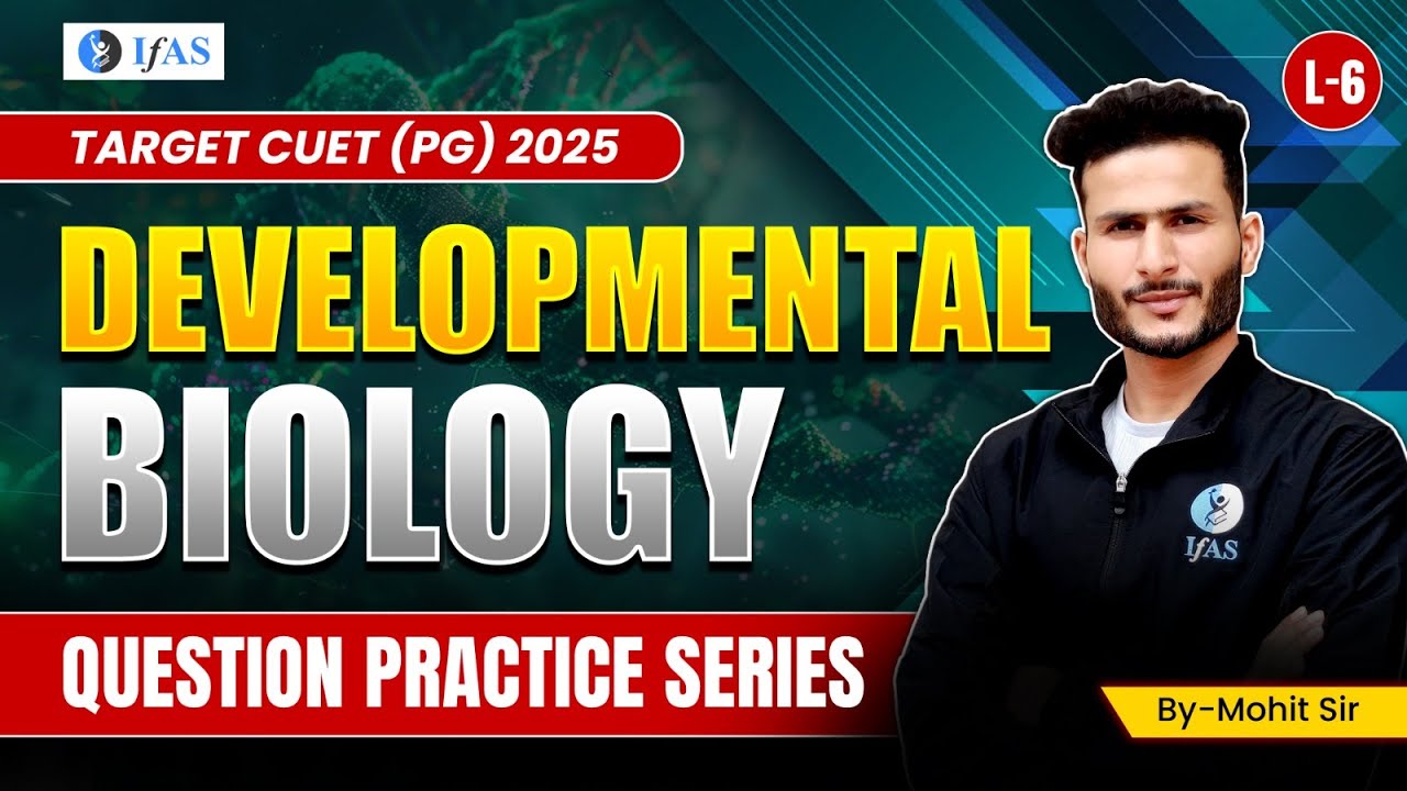 Developmental Biology CUET PG Questions | Boost Your 2025 Prep! - YouTube