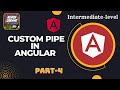 Custom Pipes | Simple example | Angular Tutorial | Intermediate level #angular #pipes