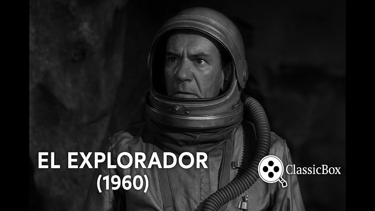 🎬 The Explorer (1960) | El Explorador – Un Paso al Más Allá | ClassicBox. Español. Subt. cat, eng, e
