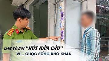 Trần tình của người dán tờ rơi hút hầm cầu: "Vì hoàn cảnh khó khăn"
